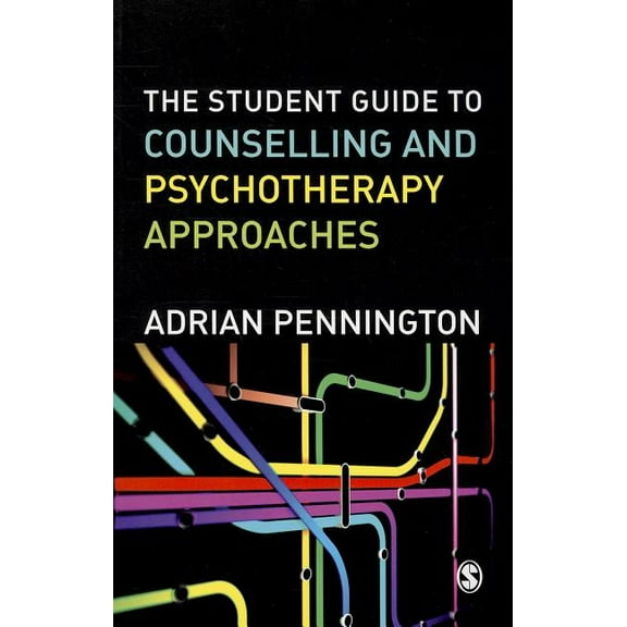 The Student Guide to Counselling & Psychotherapy Approaches, (Paperback)