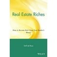 thumbnail image 3 of Real Estate Riches: How to Become Rich U Real Estate Riches: How to Become Rich Using Your Banker's Money, (Paperback), 3 of 4