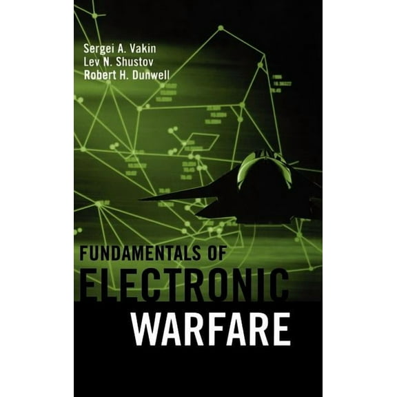 Artech House Radar Library (Hardcover): Fundamentals of Electronic Warfare (Hardcover)