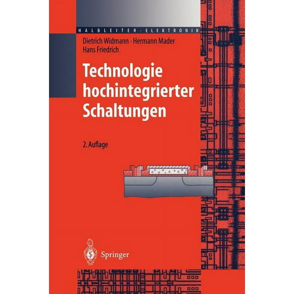 Halbleiter-Elektronik Technologie Hochintegrierter Schaltungen, Book 19, (Paperback)
