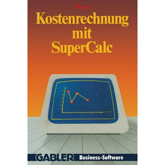 Kostenrechnung Mit SuperCALC, (Paperback)