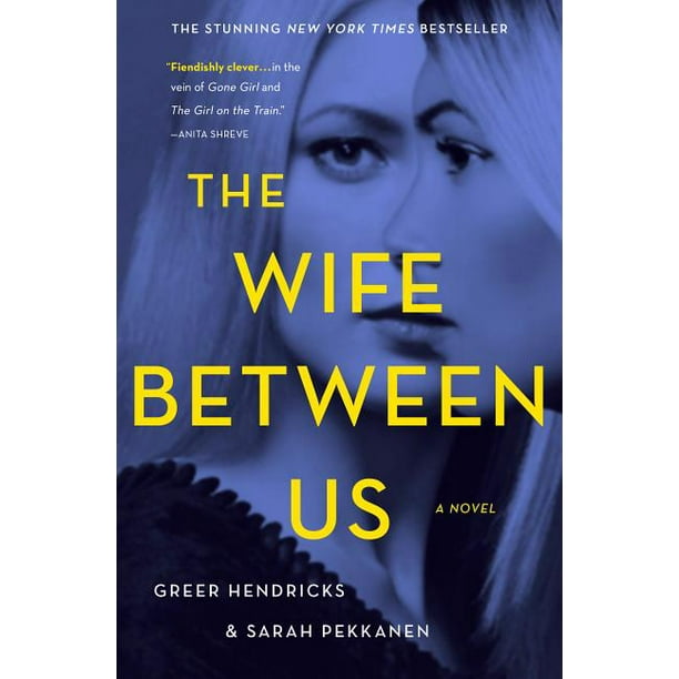 The Wife Between Us A Novel Walmart Com Walmart Com