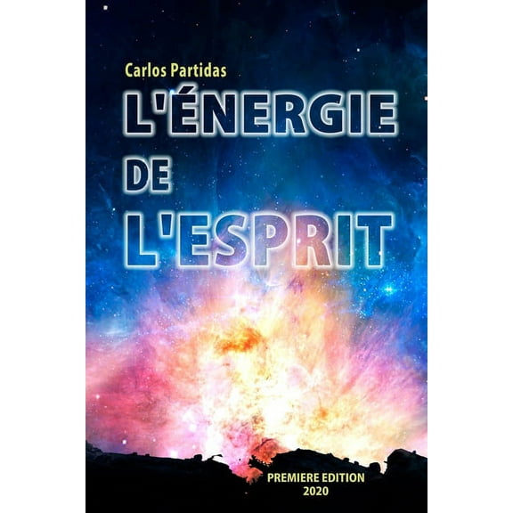 La Chimie Des Maladies L'Ãnergie de l'Esprit, Book 27, (Paperback)