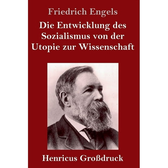 Die Entwicklung des Sozialismus von der Utopie zur Wissenschaft (Großdruck) (Hardcover)