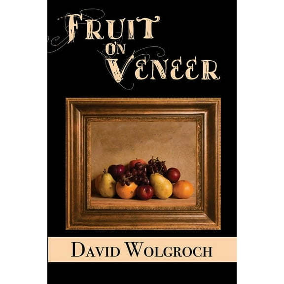 Fruit On Veneer (Paperback)