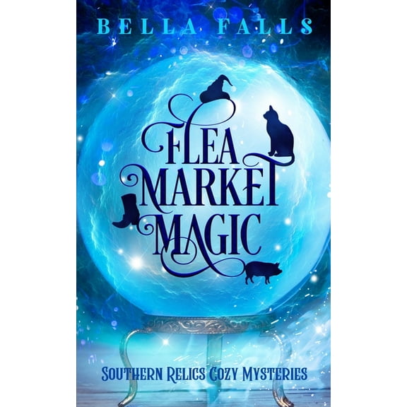 Southern Relics Cozy Mysteries: Flea Market Magic (Paperback)