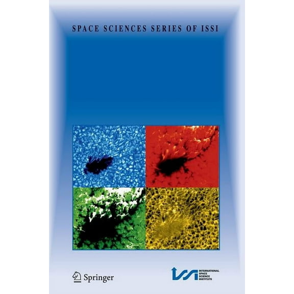 Space Sciences Issi The Origin and Dynamics of Solar Magnetism, Book 32, (Paperback)