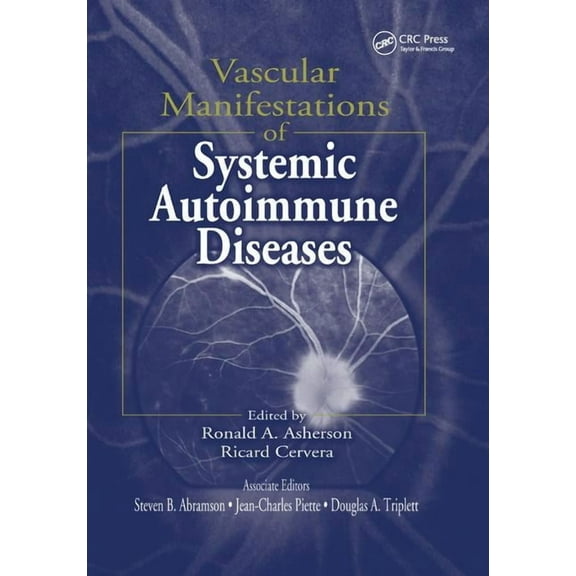 Vascular Manifestations of Systemic Autoimmune Diseases, (Paperback)