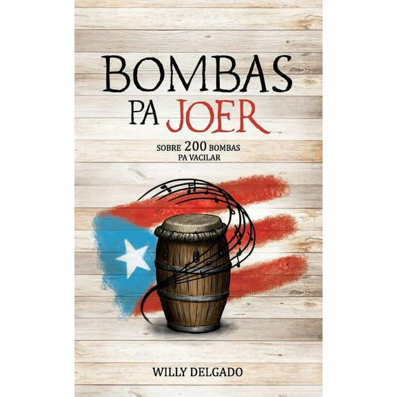 Bombas Pa Joer: Bombas Pa Joer (Paperback)