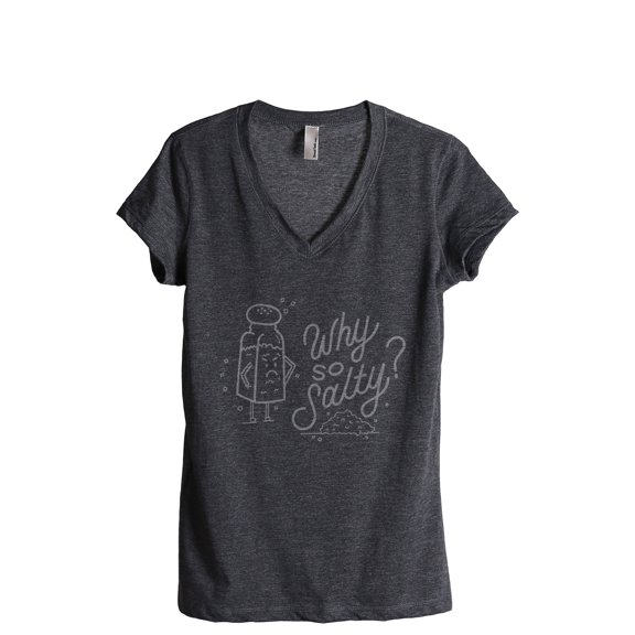 Why So Salty Women's Fashion Relaxed V-Neck T-Shirt Tee Charcoal Grey Small