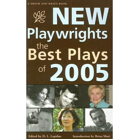 New Playwrights : The Best Plays of 2005