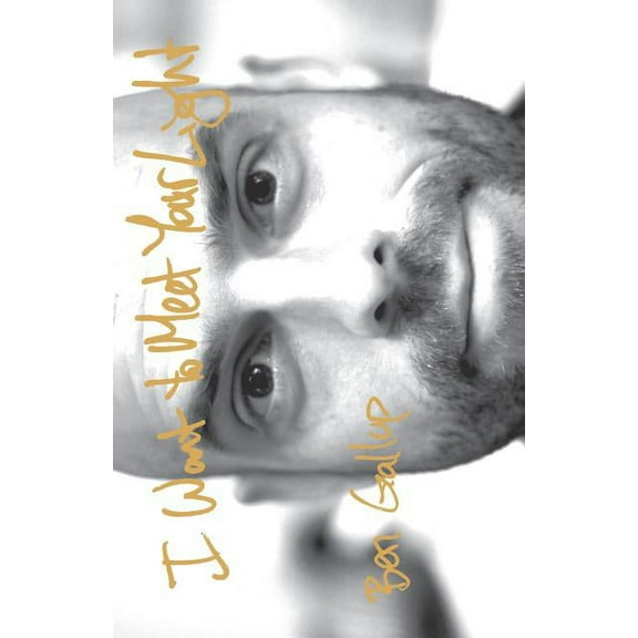 I Want to Meet Your Light, (Paperback)