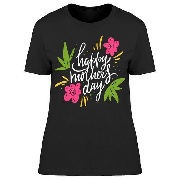 Love Every Part Of My Mom T-Shirt Women -Image by Shutterstock, Female Small