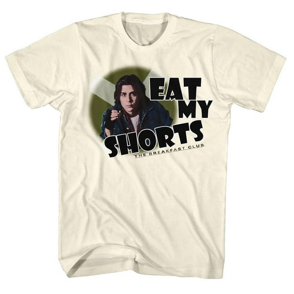 Breakfast Club Eat My Shorts Natural Adult T-Shirt 4Xl