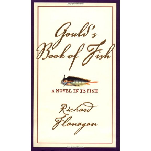 Pre-Owned Gould's Book of Fish: A Novel in 12 Fish (Hardcover) 0802117112 9780802117113