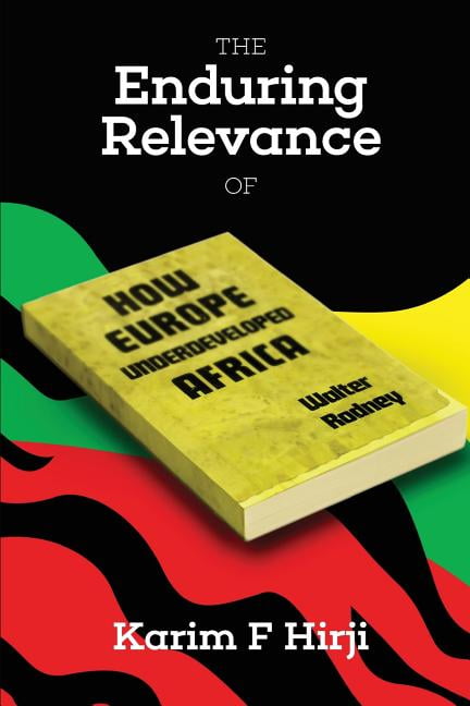 walter rodney book how europe underdeveloped africa walter rodney book how europe underdeveloped africa