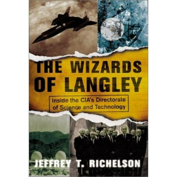 Pre-Owned Wizards of Langley : Inside the CIA's Directorate of Science and Technology (Hardcover) 9780813366999