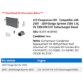 thumbnail image 2 of A/C Compressor Kit - Compatible with 2007 - 2009 Dodge Sprinter 2500 3.0L V6 EXM VIN 5 DI Turbocharged Diesel 2008, 2 of 2