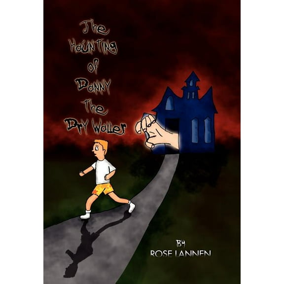 The Haunting of Danny the Dry Waller, (Hardcover)