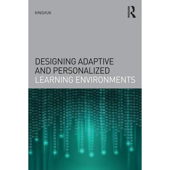 Interdisciplinary Approaches to Educatio Designing Adaptive and Personalized Learning Environments, (Paperback)