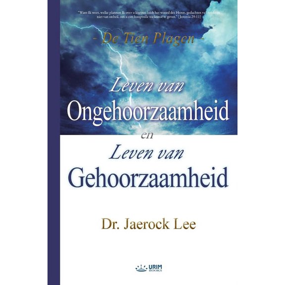 Leven van Ongehoorzaamheid en Leven van Gehoorzaamheid(Dutch), (Paperback)