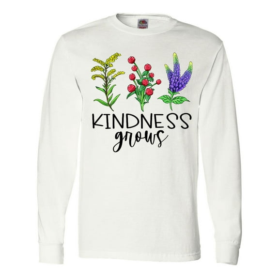 Inktastic Kindness Grows Wildflowers Long Sleeve T-Shirt