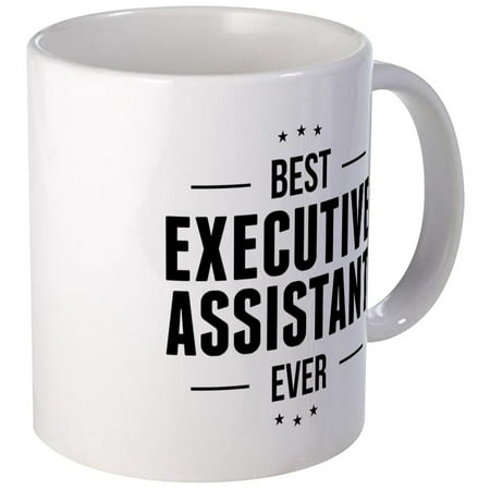 CafePress - Best Executive Assistant Ever Mugs - Unique Coffee Mug, Coffee Cup