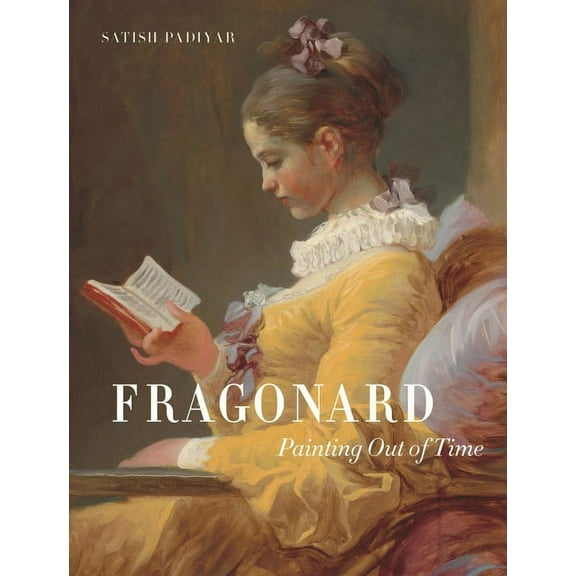 Fragonard : Painting out of Time (Hardcover)