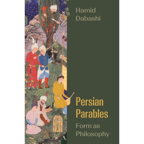 Translation/Transnation Persian Parables: Form as Philosophy, (Paperback)