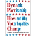thumbnail image 2 of Pre-Owned Dynamic Partisanship: How and Why Voter Loyalties Change (Paperback) 022676236X 9780226762364, 2 of 2