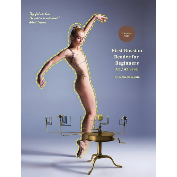 Graded Russian Readers First Russian Reader for Beginners: Bilingual for Speakers of English A1 / A2 Level, Book 1, (Hardcover)