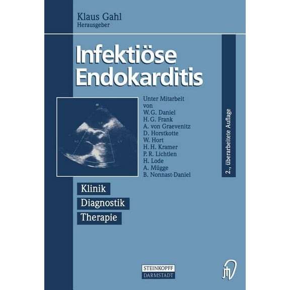 Infektiöse Endokarditis: Klinik Diagnostik Therapie, (Paperback)