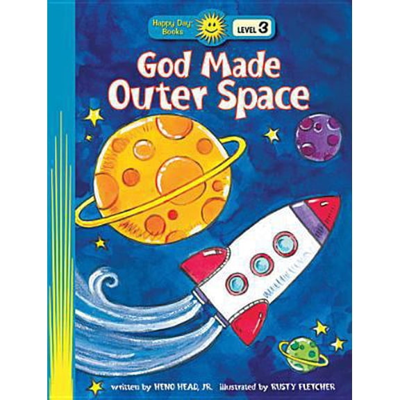 Pre-Owned God Made Outer Space (Happy Day) (Paperback) 0784717028 9780784717028