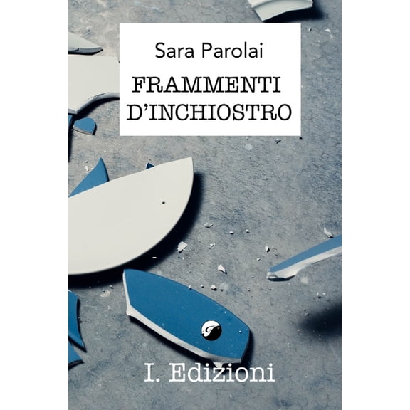 Frammenti d'inchiostro (Paperback)