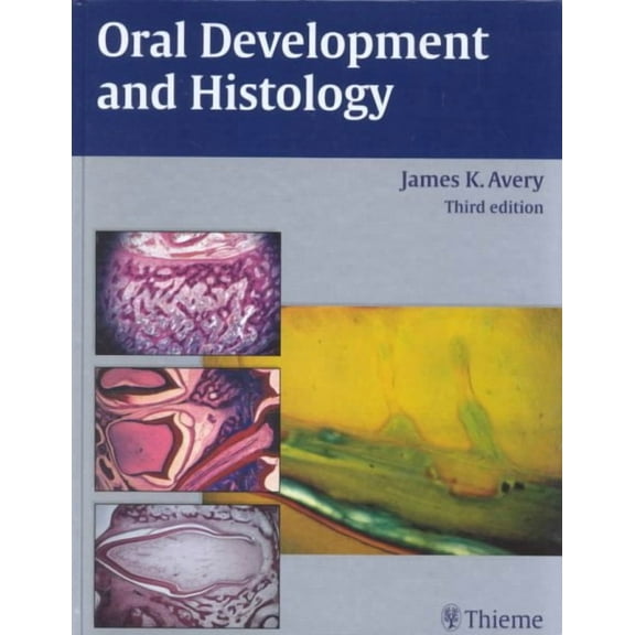 Oral Development and Histology