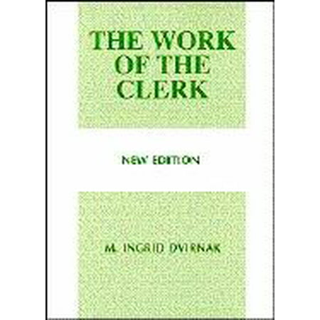 The Work of the Clerk (Best Judges To Clerk For)