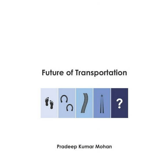 Future of Transportation (Paperback)