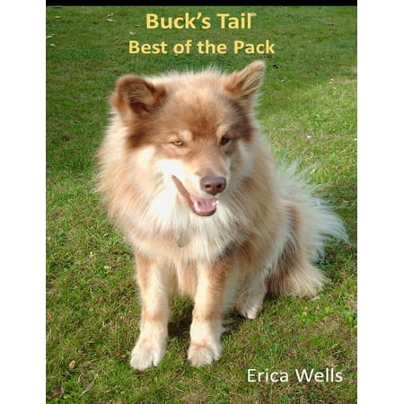 Buck's Tail - Best of the Pack - eBook