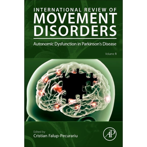 International Review of Movement Disorde Autonomic Dysfunction in Parkinson's Disease: Volume 1, Book 1, (Paperback)