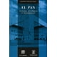 thumbnail image 1 of EL PAN: ANALISIS HISTORICO Y TESTIMONIAL PORRUA FRANCISCO JOSE PAOLI BOLIO, 1 of 2
