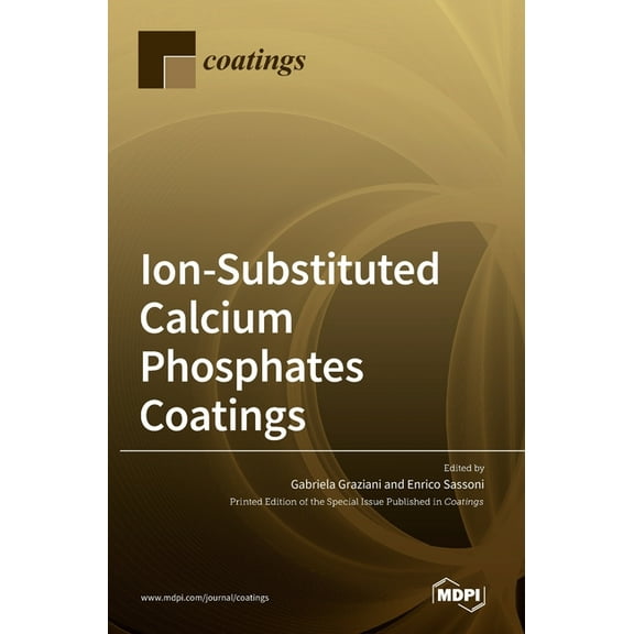 Ion-Substituted Calcium Phosphates Coatings, (Hardcover)