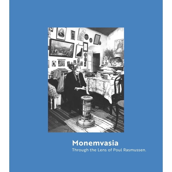 Monemvasia: Through the Lens of Poul Rasmussen, (Paperback)