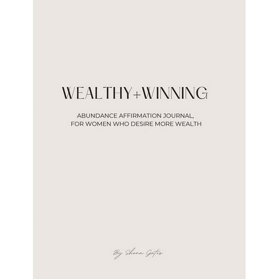 Wealthy and Winning Abundance Journal, (Hardcover)