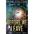 thumbnail image 1 of Before We Leave (Chronicles of the Maca), 1 of 1