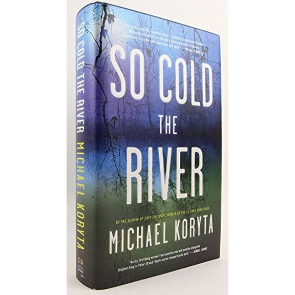Pre-Owned So Cold the River (Hardcover) 0316053635 9780316053631