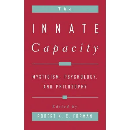The Innate Capacity: Mysticism, Psychology, and Philosophy