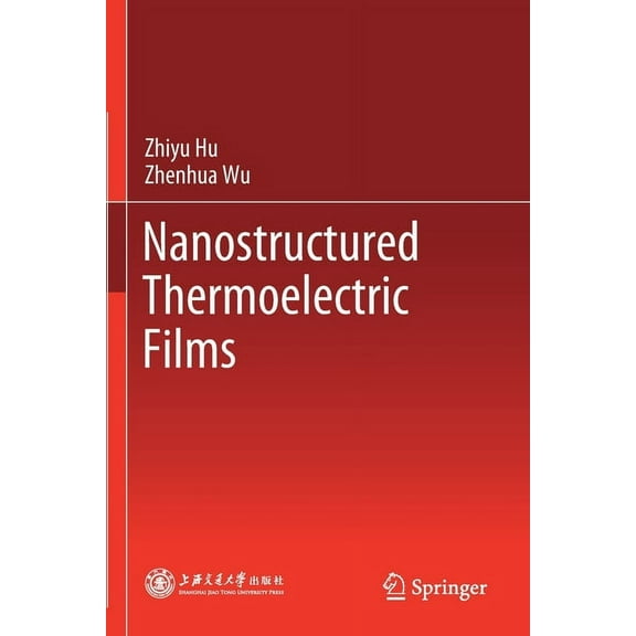Nanostructured Thermoelectric Films, (Paperback)