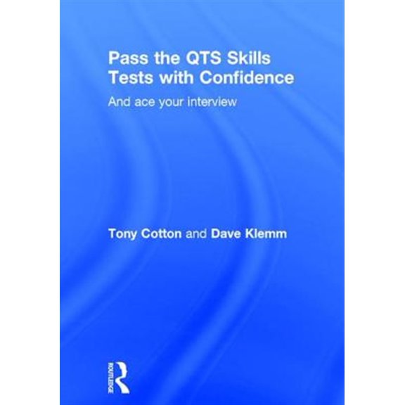 Pre-Owned Pass the QTS Skills Tests with Confidence: And ace your interview (Hardcover)
