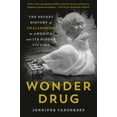 thumbnail image 1 of Pre-Owned Wonder Drug: The Secret History of Thalidomide in America and Its Hidden Victims (Hardcover) 0525512268 9780525512264, 1 of 2