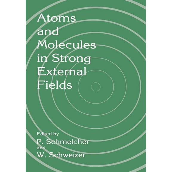 Atoms and Molecules in Strong External Fields, (Paperback)